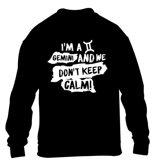 I'm a Gemini and we don't keep calm children's black sweater 12-13 Years