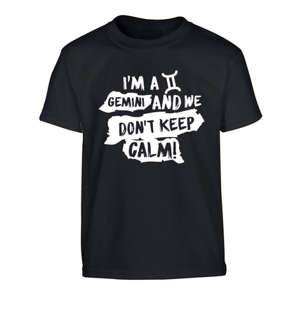 I'm a Gemini and we don't keep calm Children's black Tshirt 12-13 Years
