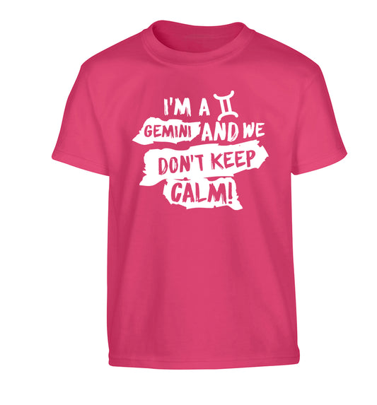 I'm a Gemini and we don't keep calm Children's pink Tshirt 12-13 Years