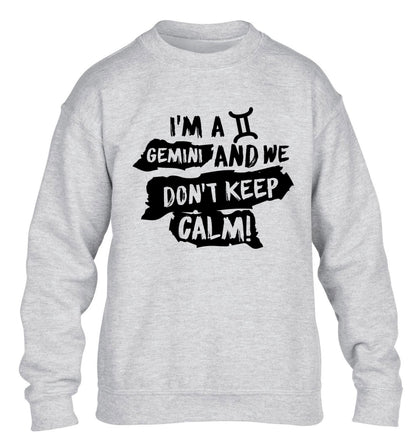 I'm a Gemini and we don't keep calm children's grey sweater 12-13 Years