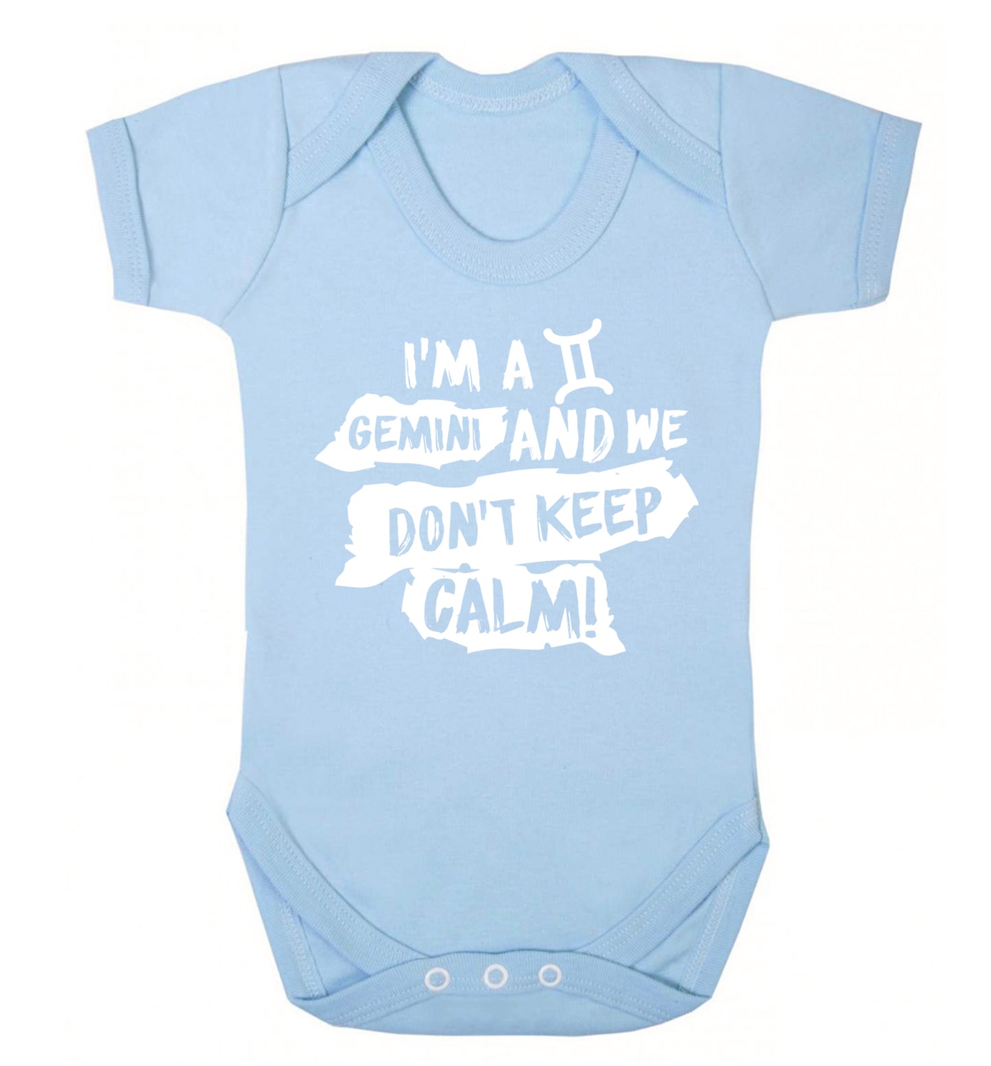 I'm a Gemini and we don't keep calm Baby Vest pale blue 18-24 months
