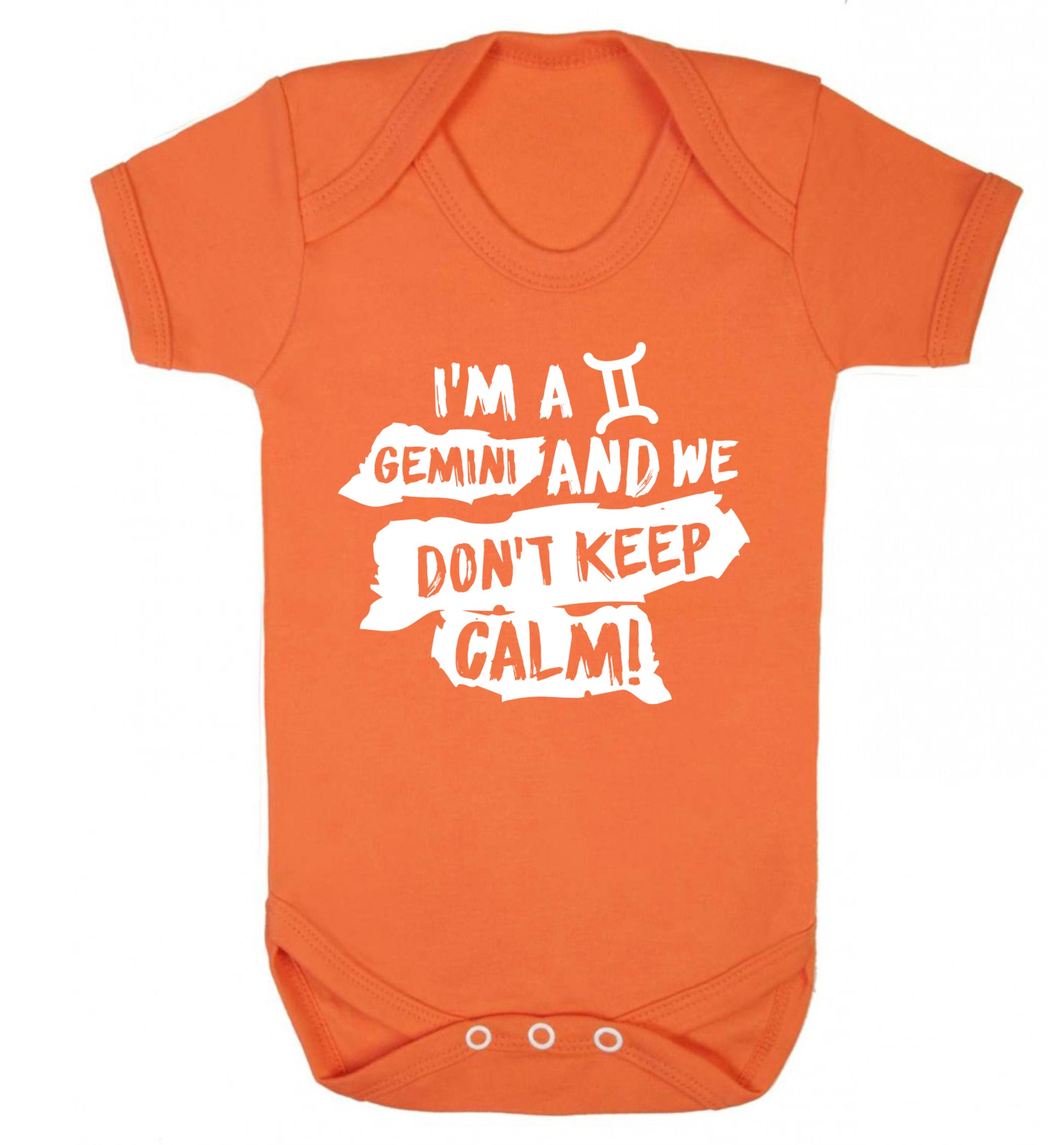 I'm a Gemini and we don't keep calm Baby Vest orange 18-24 months