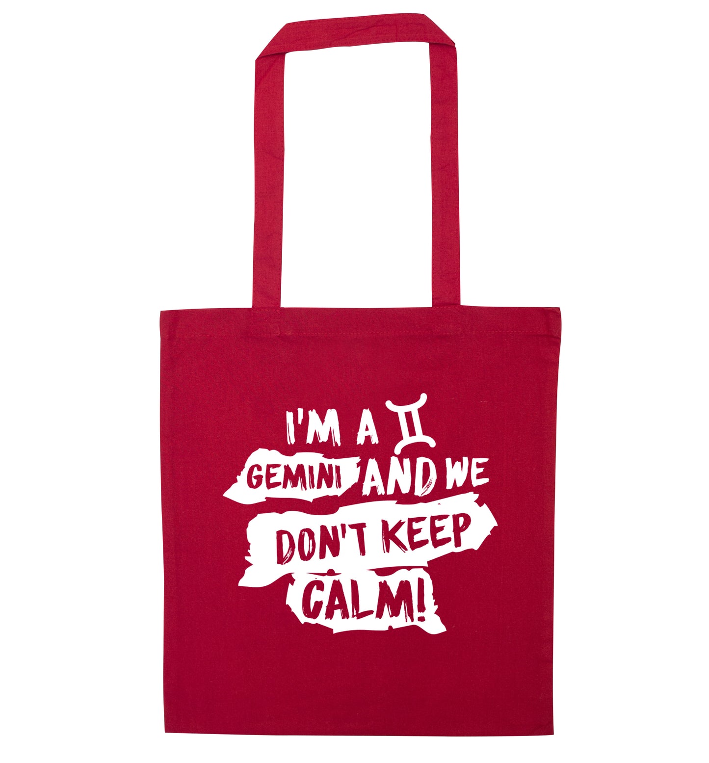 I'm a Gemini and we don't keep calm red tote bag