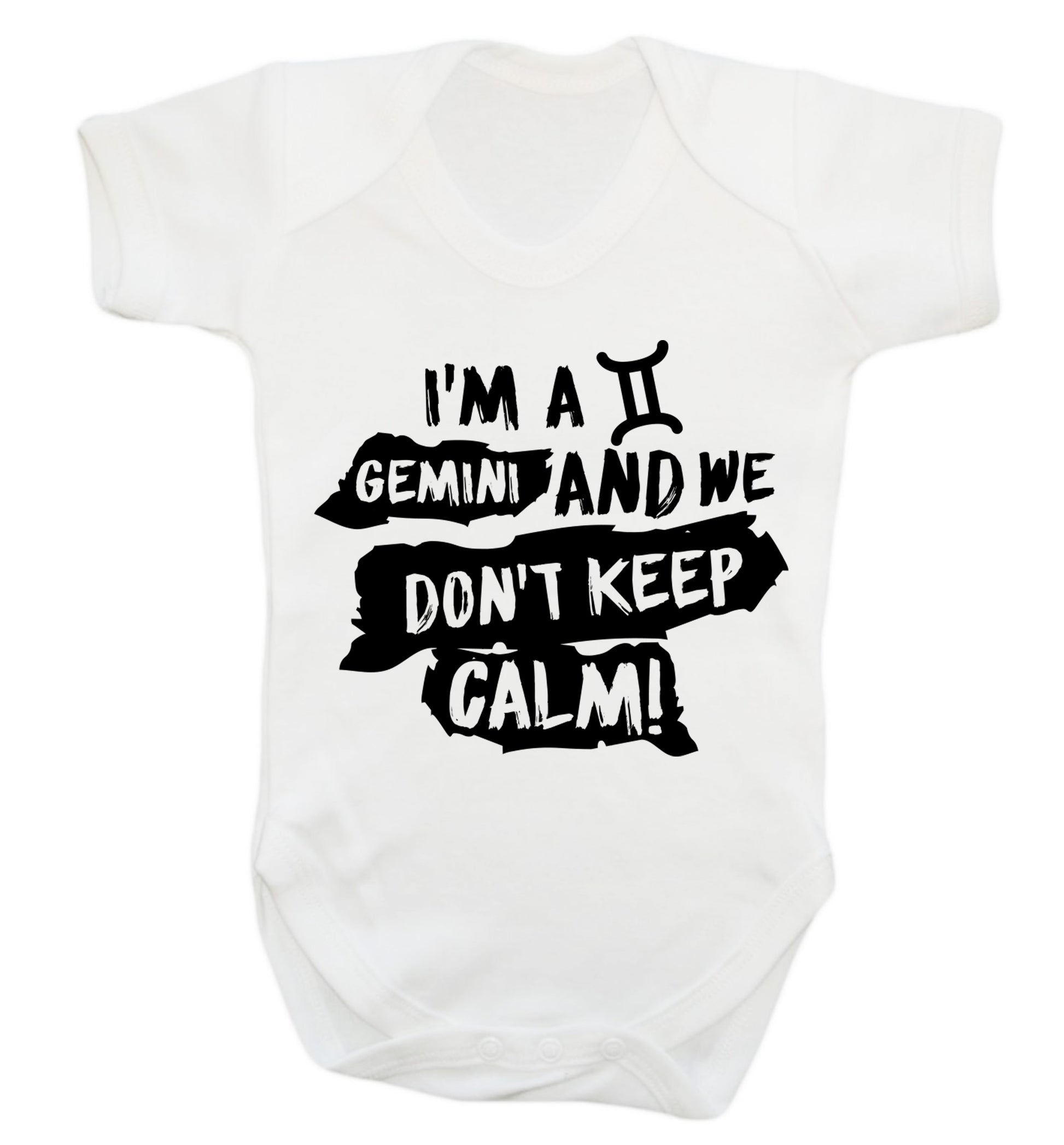 I'm a Gemini and we don't keep calm Baby Vest white 18-24 months