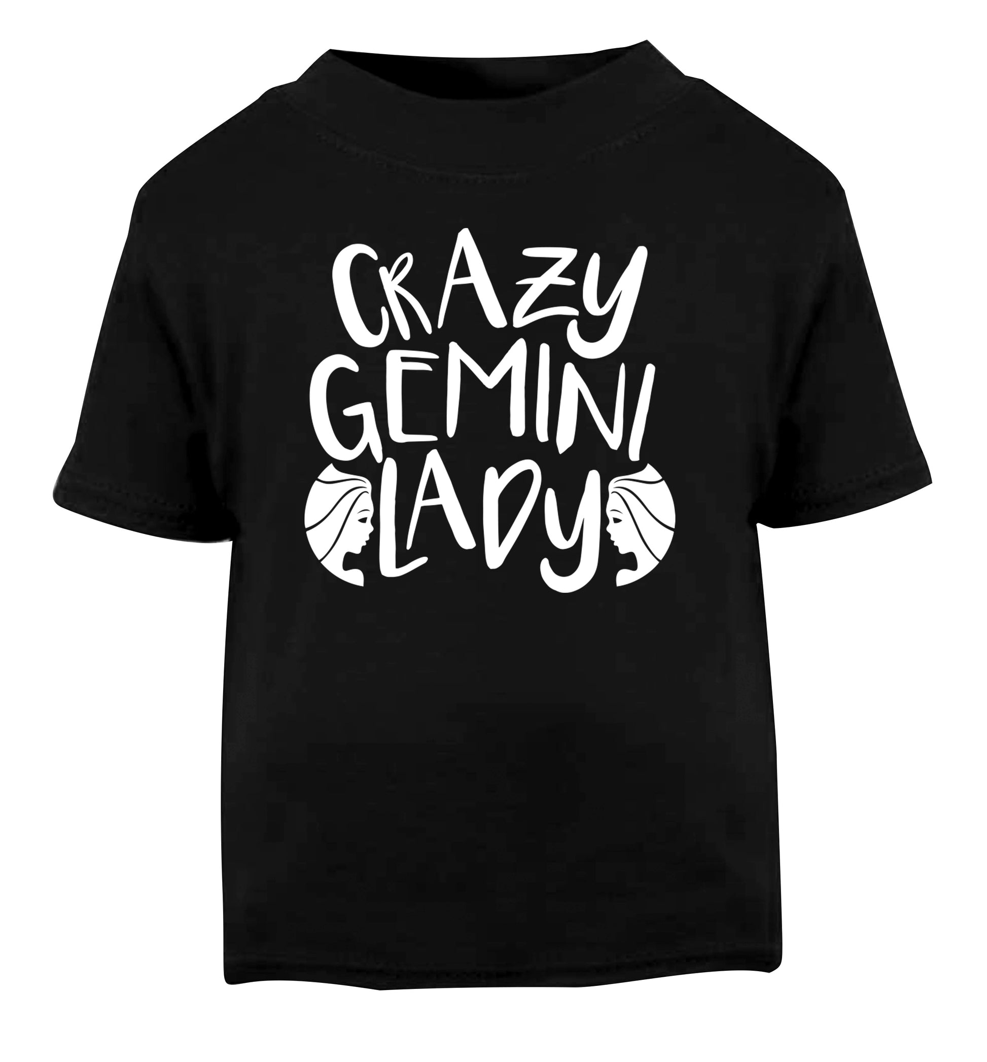 Crazy Gemini lady Black Baby Toddler Tshirt 2 years