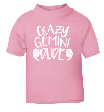 Crazy Gemini dude light pink Baby Toddler Tshirt 2 Years