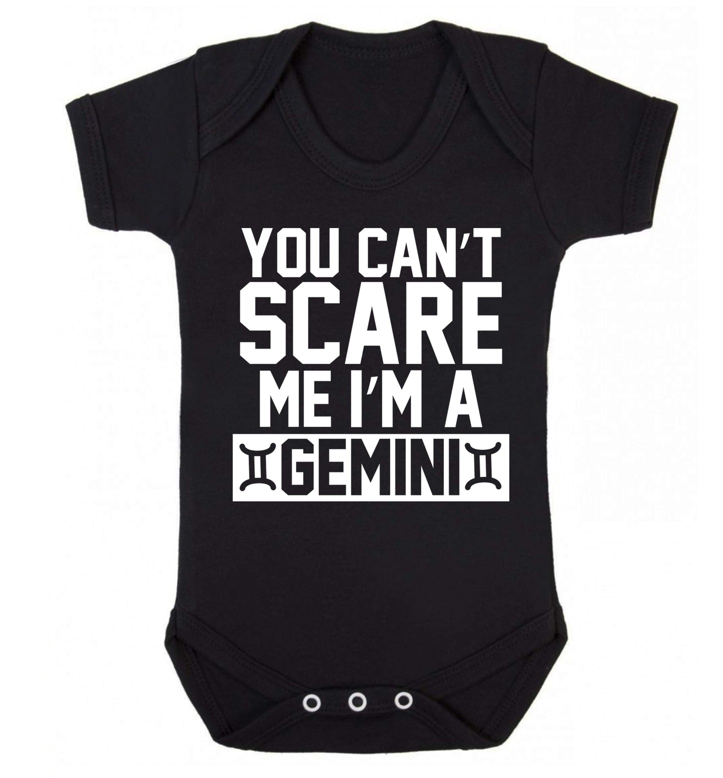 You can't scare me I'm a Gemini Baby Vest black 18-24 months