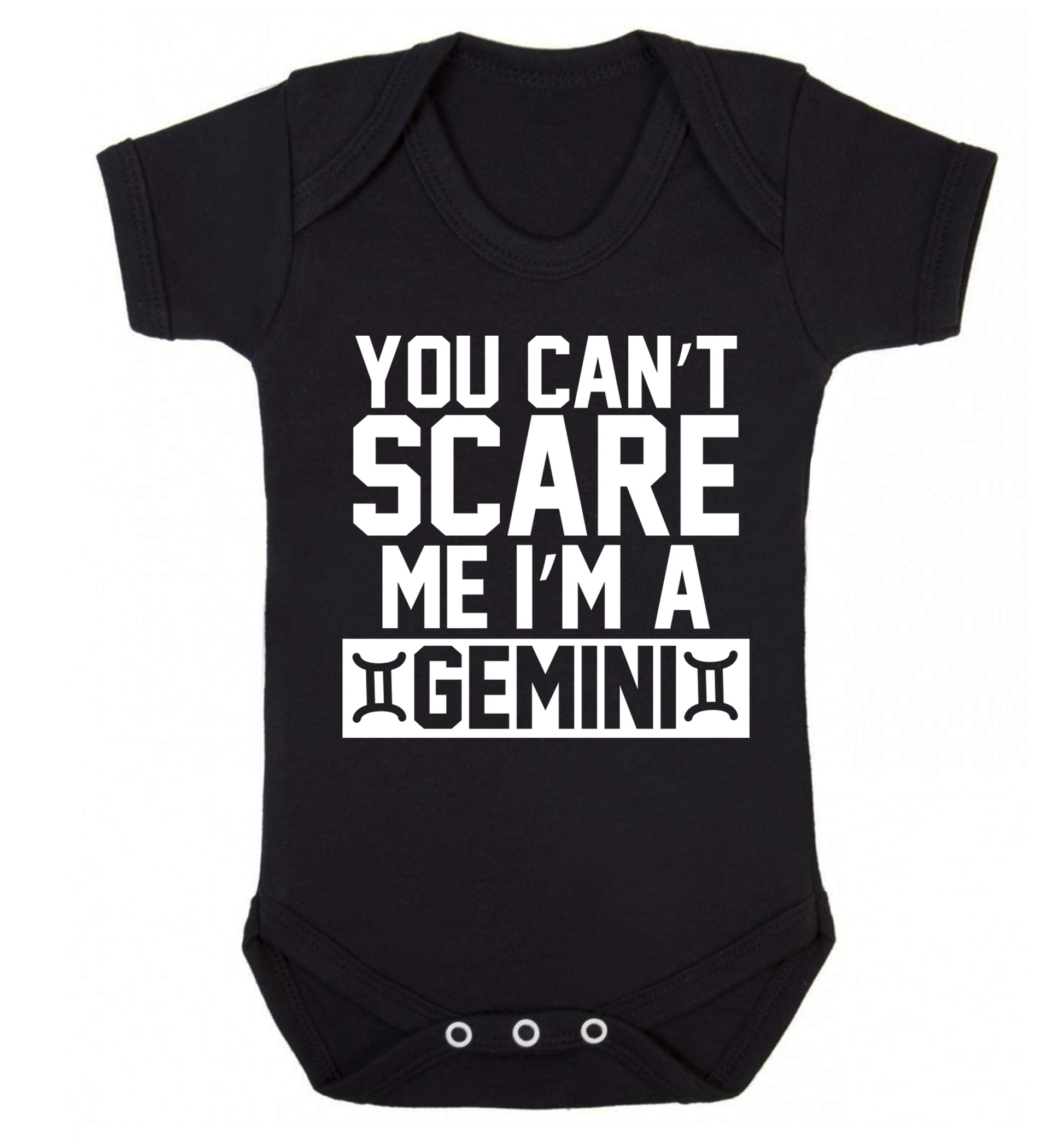 You can't scare me I'm a Gemini Baby Vest black 18-24 months