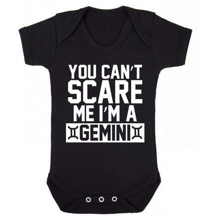 You can't scare me I'm a Gemini Baby Vest black 18-24 months