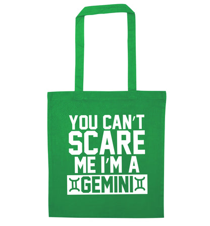 You can't scare me I'm a Gemini green tote bag