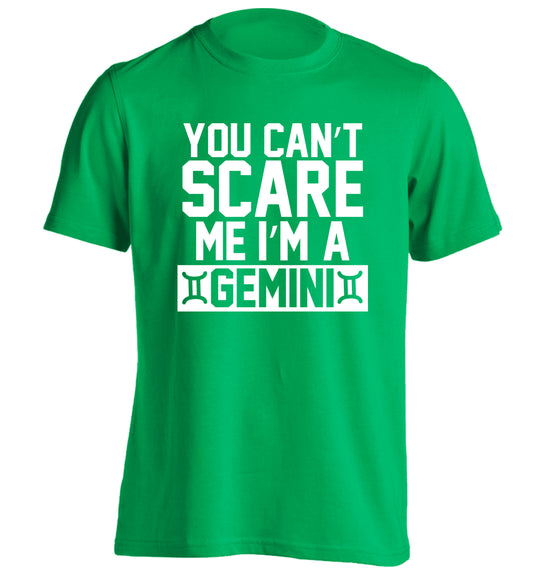 You can't scare me I'm a Gemini adults unisex green Tshirt 2XL