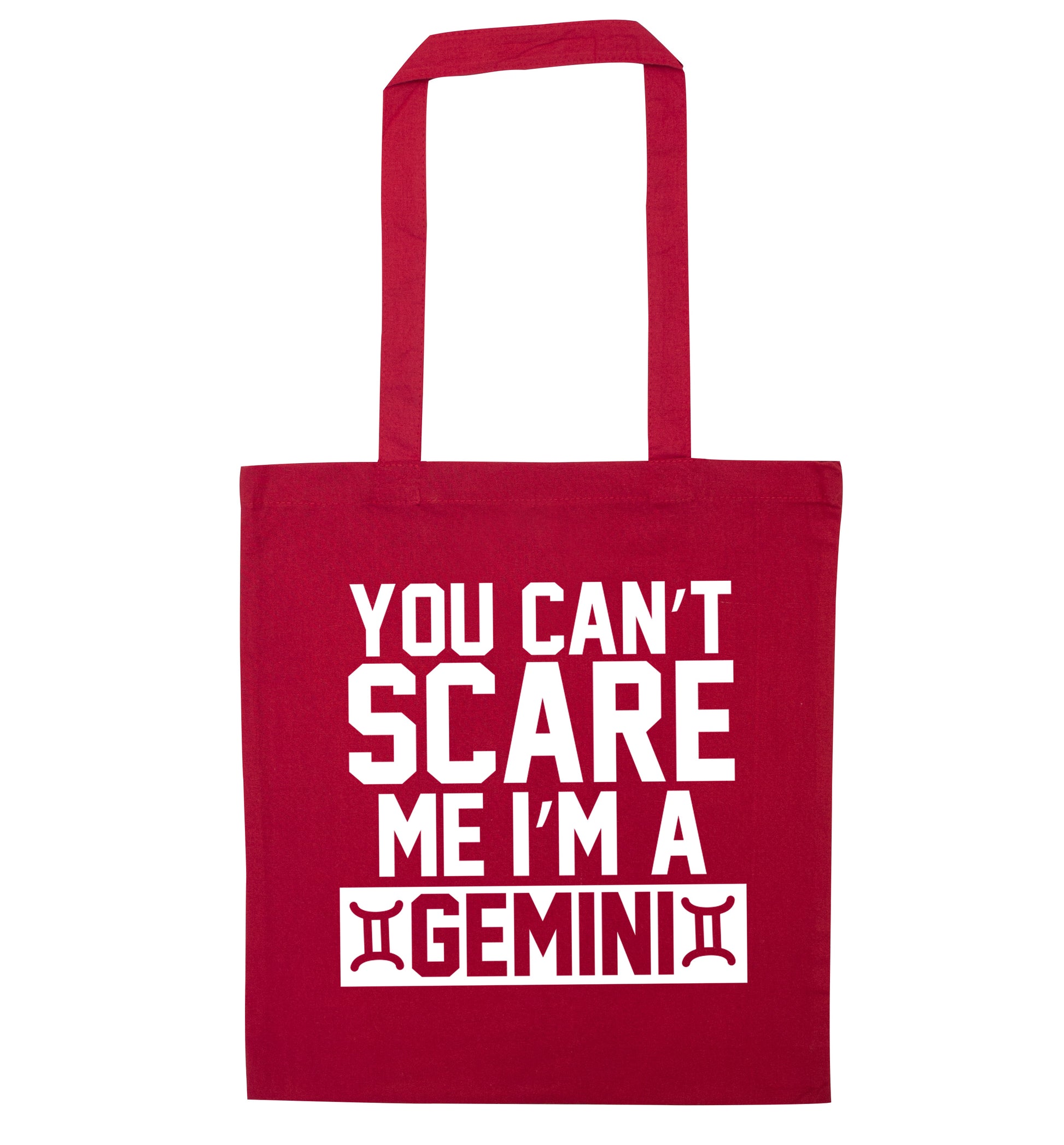 You can't scare me I'm a Gemini red tote bag