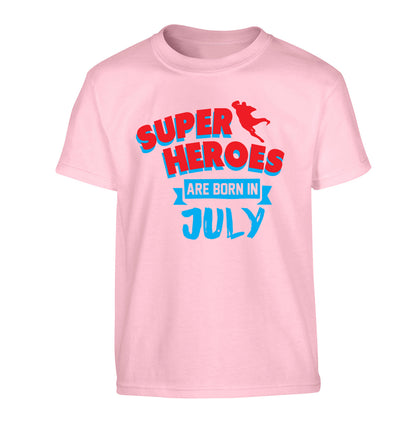 Superheroes are born in July Children's light pink Tshirt 12-13 Years