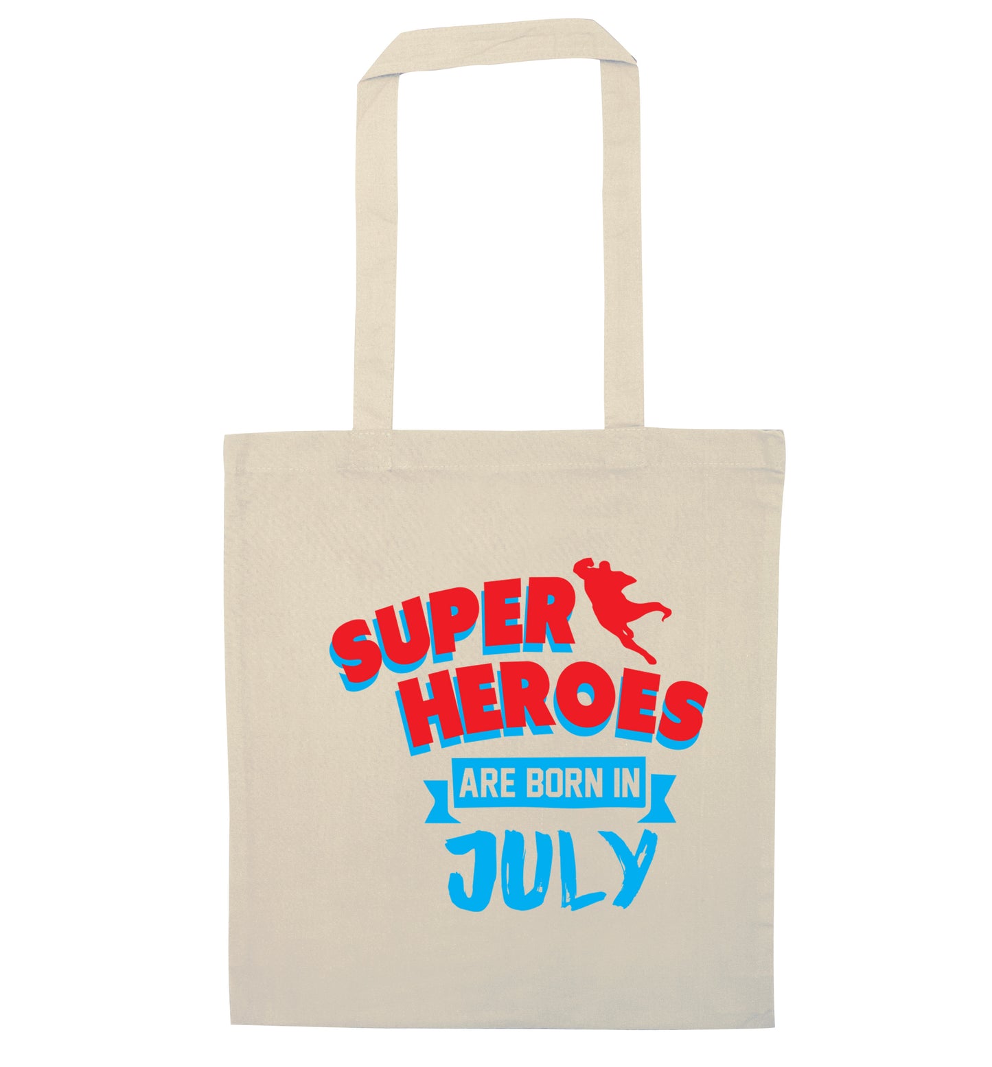Superheroes are born in July natural tote bag