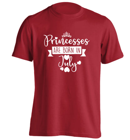 Princesses are born in July adults unisex red Tshirt 2XL