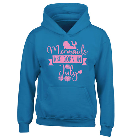 Mermaids are born in July children's blue hoodie 12-13 Years