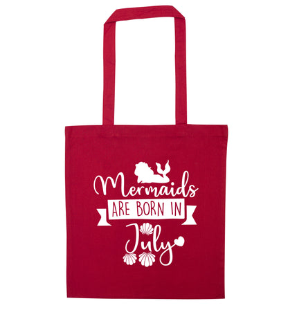 Mermaids are born in July red tote bag
