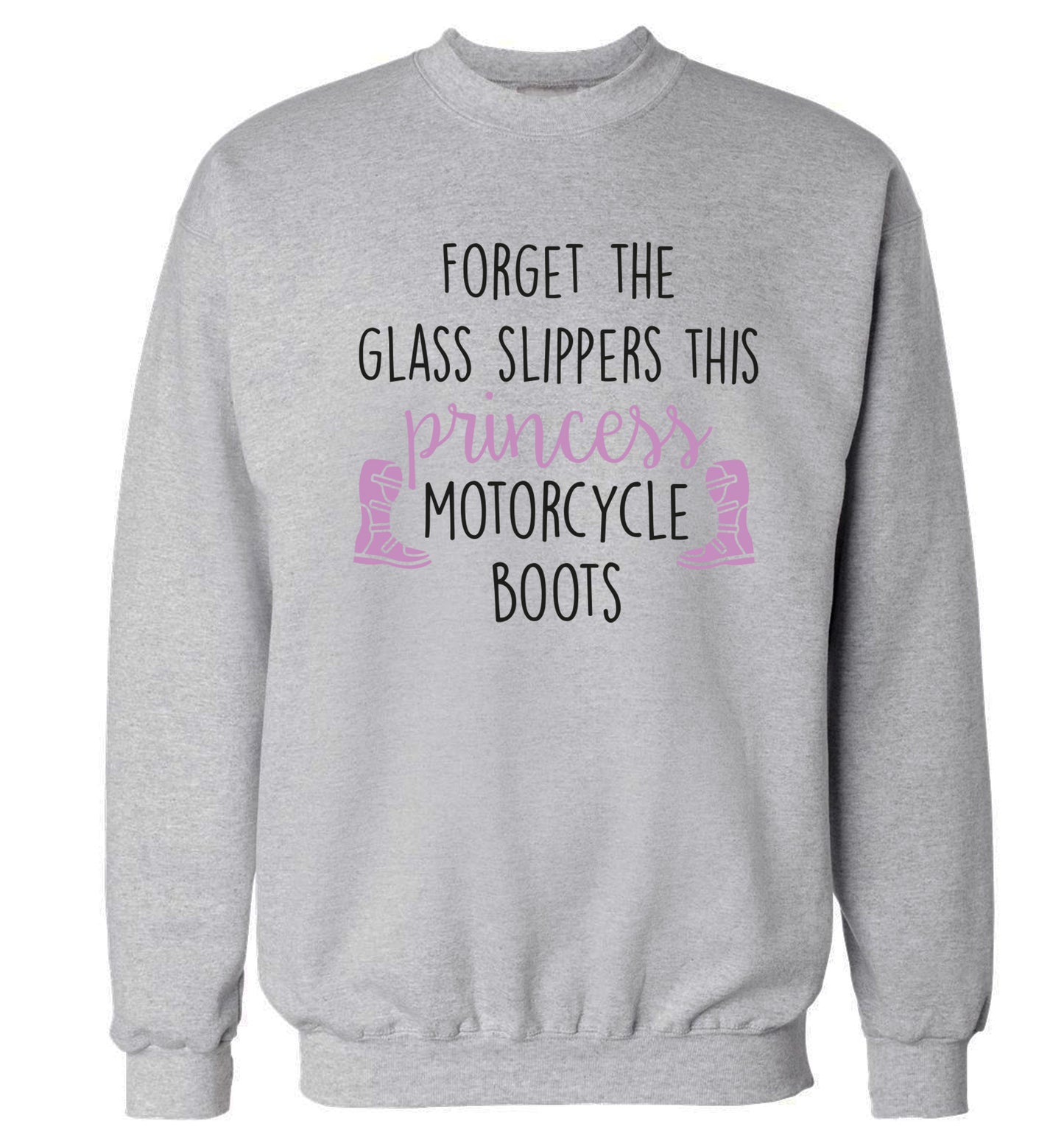 Forget the glass slippers this princess wears motorcycle boots Adult's unisex grey Sweater 2XL