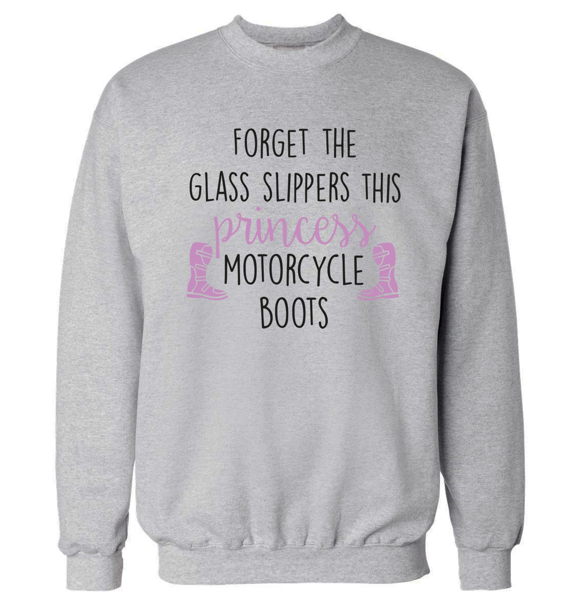 Forget the glass slippers this princess wears motorcycle boots Adult's unisex grey Sweater 2XL