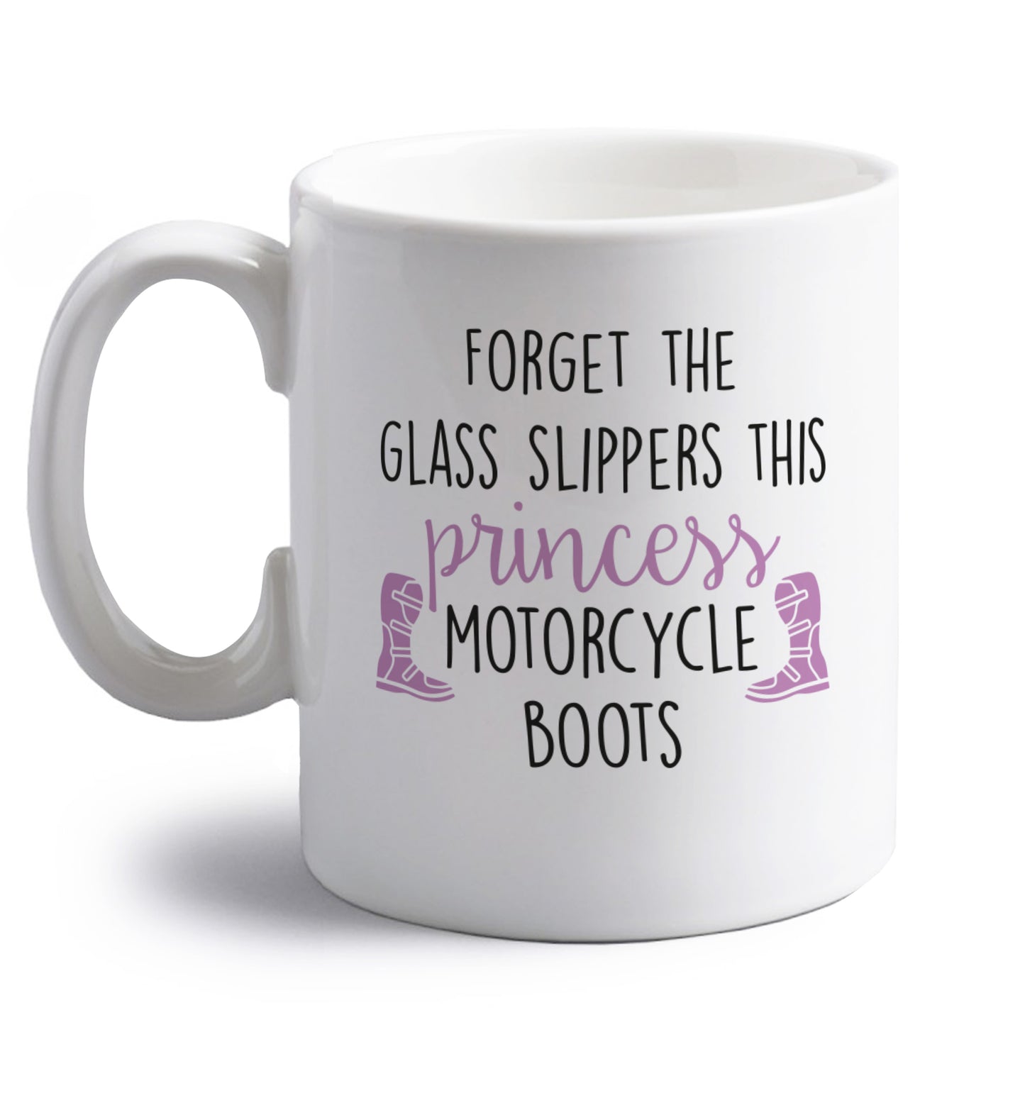 Forget the glass slippers this princess wears motorcycle boots right handed white ceramic mug 