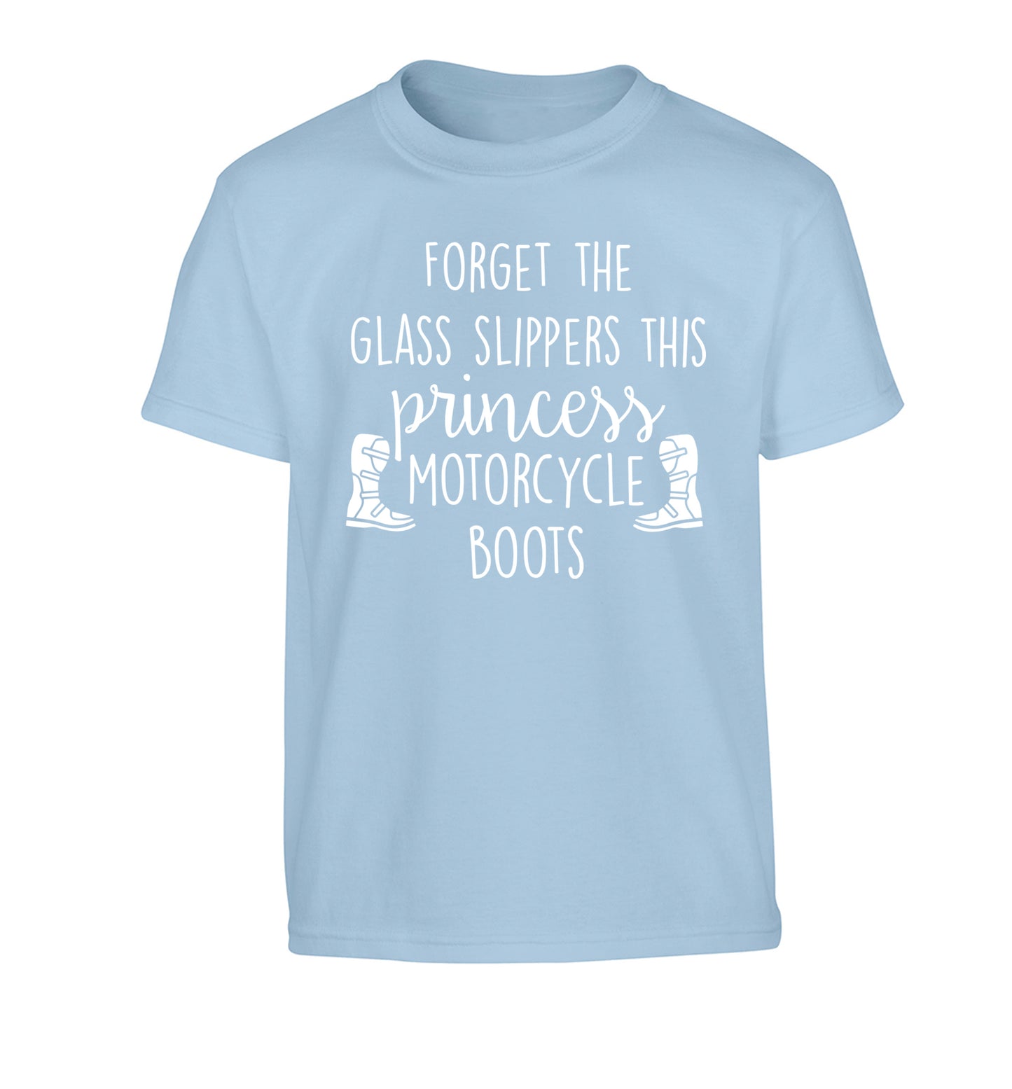 Forget the glass slippers this princess wears motorcycle boots Children's light blue Tshirt 12-13 Years
