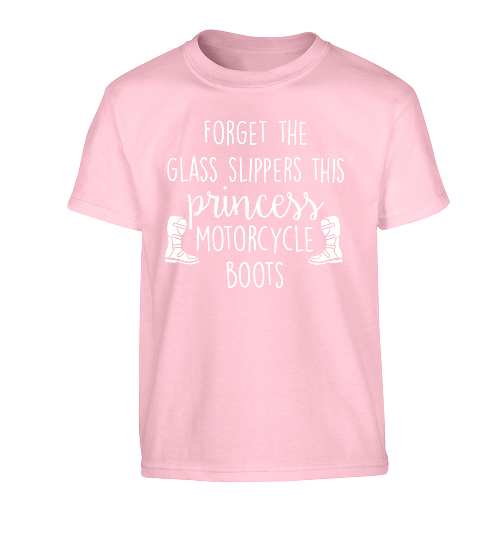 Forget the glass slippers this princess wears motorcycle boots Children's light pink Tshirt 12-13 Years