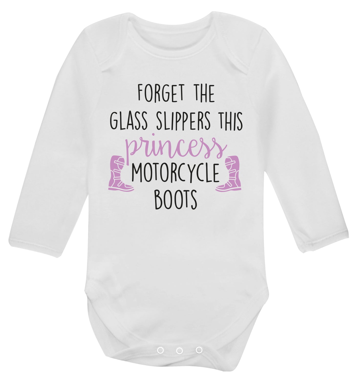 Forget the glass slippers this princess wears motorcycle boots Baby Vest long sleeved white 6-12 months