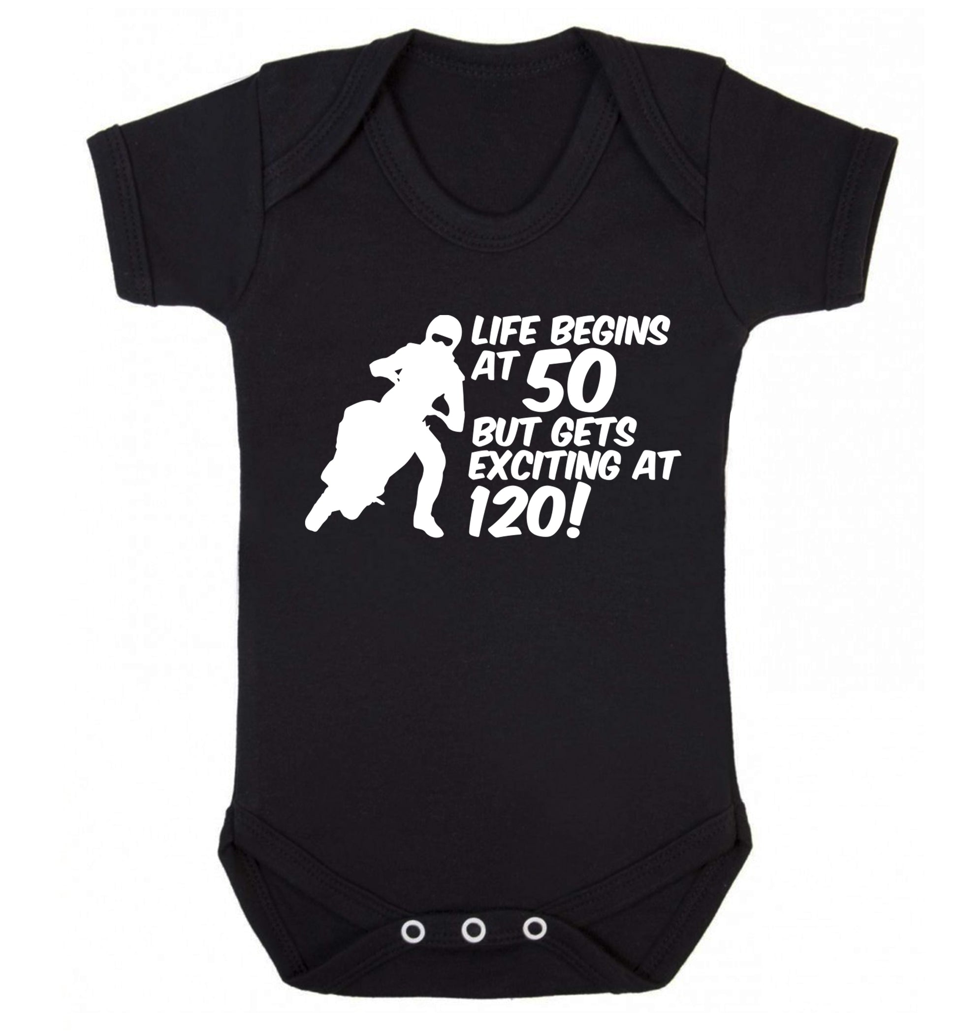 Life begins at 50 but it gets exciting at 120 Baby Vest black 18-24 months