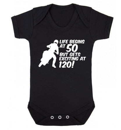 Life begins at 50 but it gets exciting at 120 Baby Vest black 18-24 months