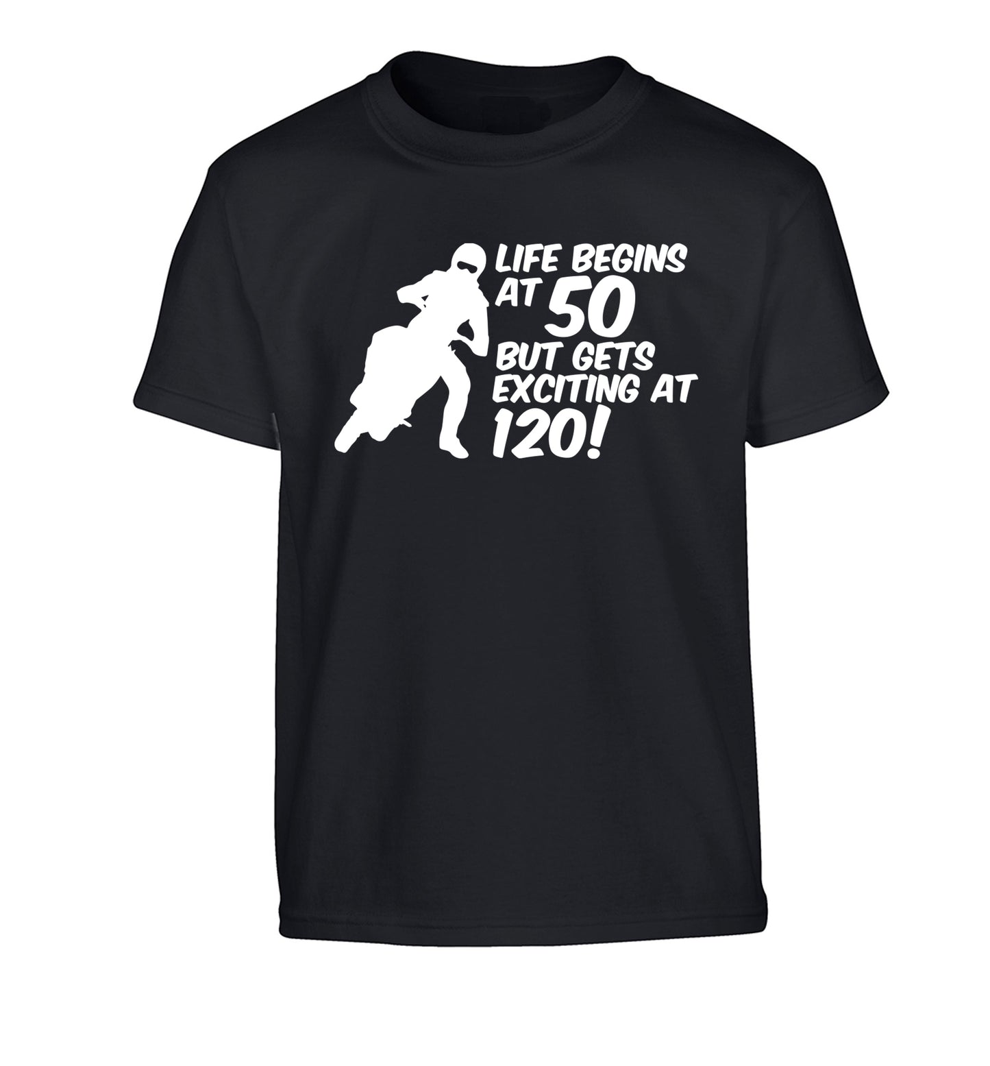 Life begins at 50 but it gets exciting at 120 Children's black Tshirt 12-13 Years