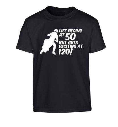 Life begins at 50 but it gets exciting at 120 Children's black Tshirt 12-13 Years