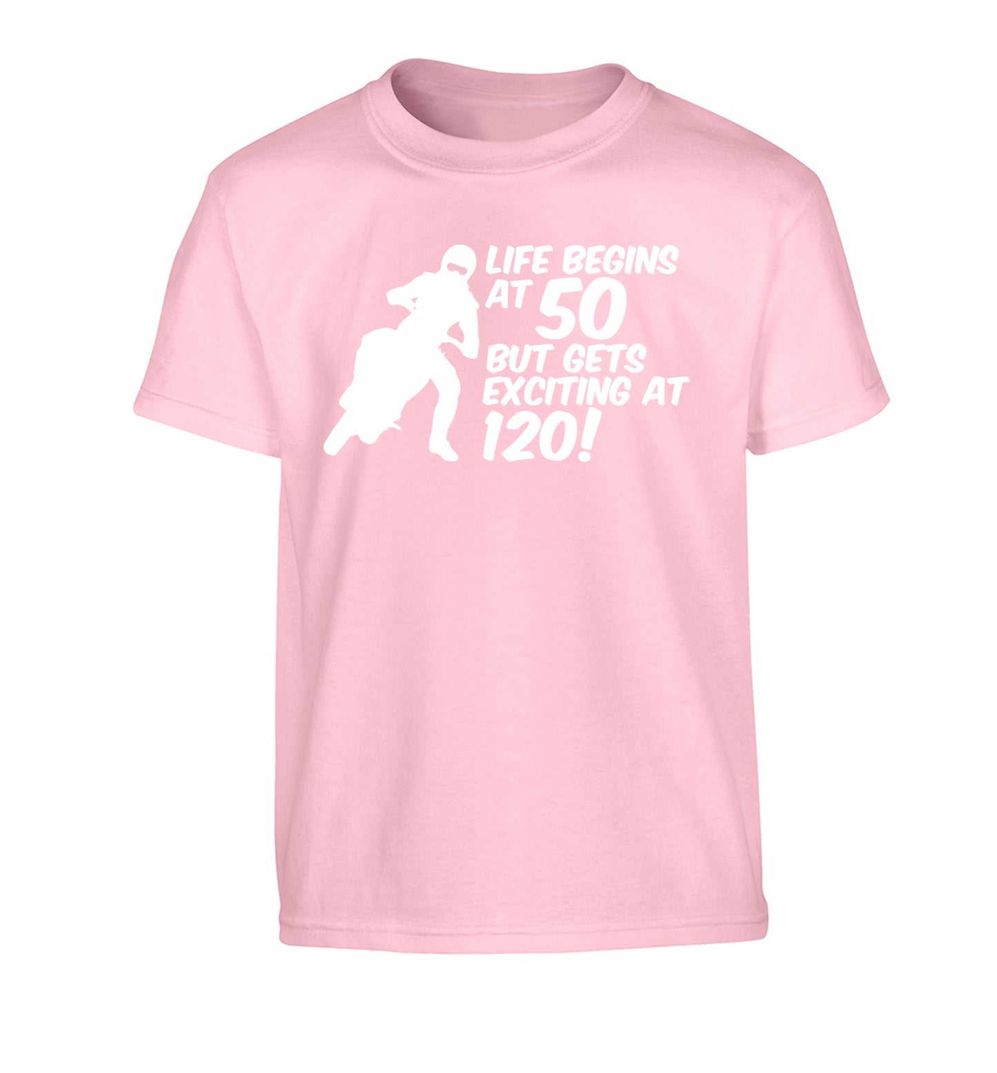 Life begins at 50 but it gets exciting at 120 Children's light pink Tshirt 12-13 Years