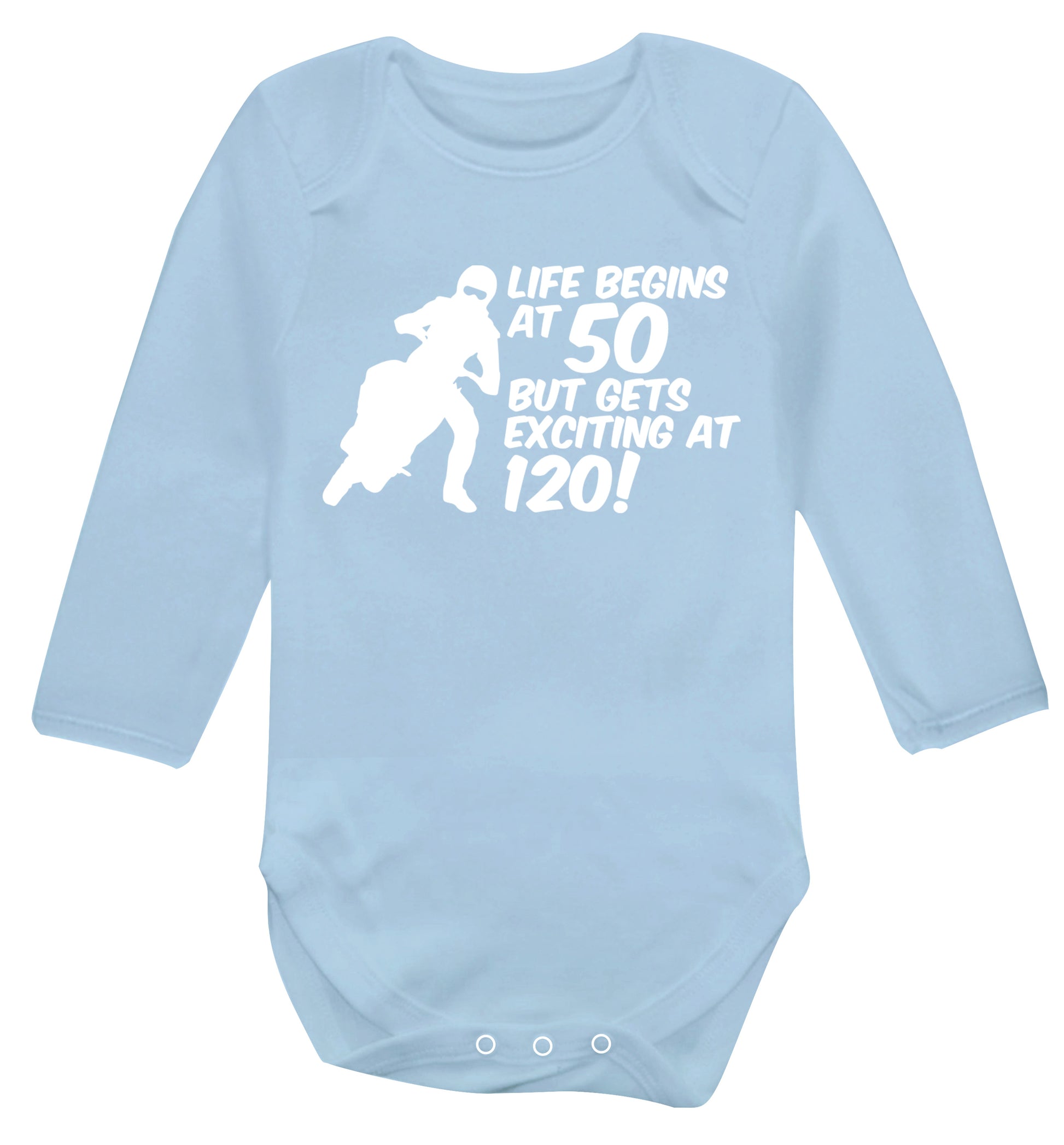 Life begins at 50 but it gets exciting at 120 Baby Vest long sleeved pale blue 6-12 months