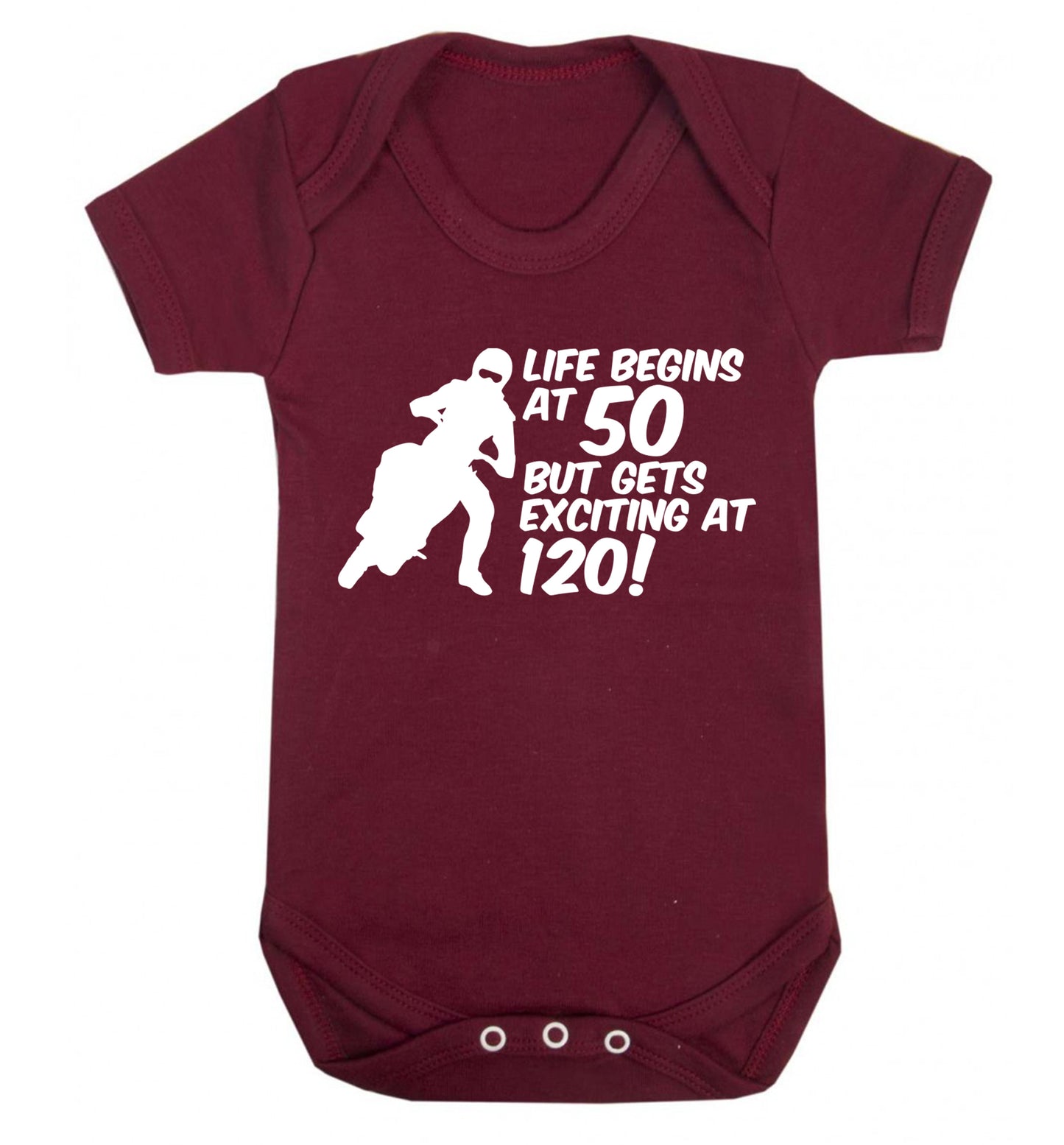 Life begins at 50 but it gets exciting at 120 Baby Vest maroon 18-24 months