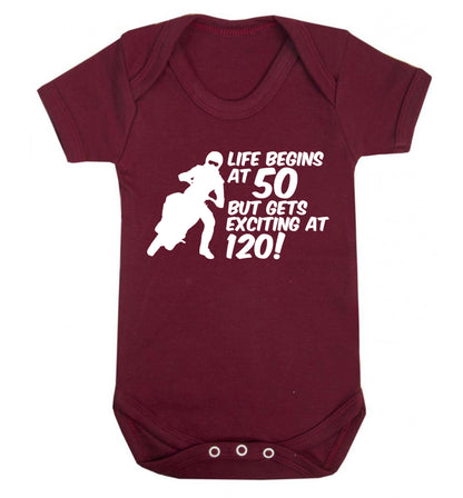 Life begins at 50 but it gets exciting at 120 Baby Vest maroon 18-24 months