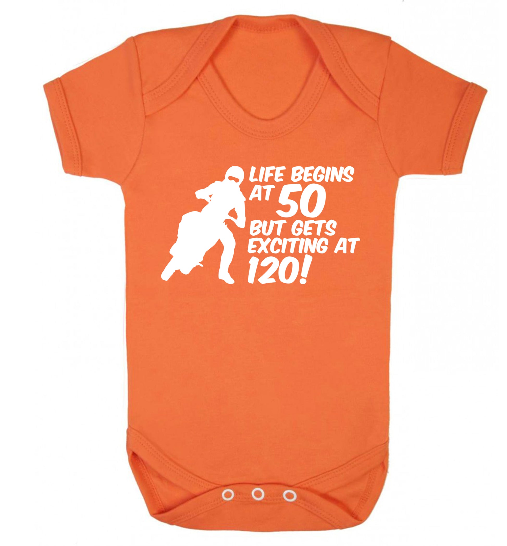 Life begins at 50 but it gets exciting at 120 Baby Vest orange 18-24 months