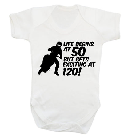 Life begins at 50 but it gets exciting at 120 Baby Vest white 18-24 months