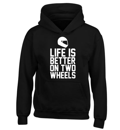 Life is better on two wheels children's black hoodie 12-13 Years