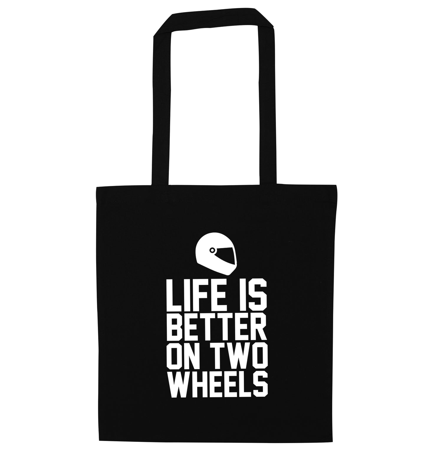 Life is better on two wheels black tote bag
