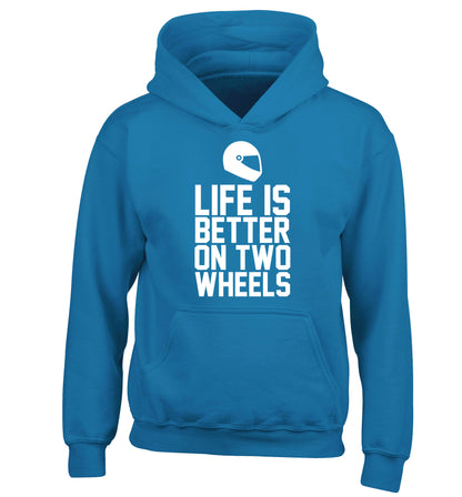 Life is better on two wheels children's blue hoodie 12-13 Years