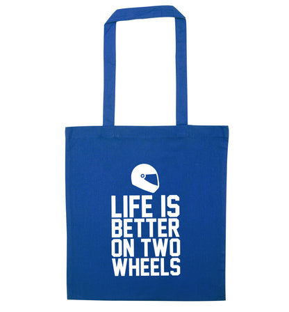 Life is better on two wheels blue tote bag