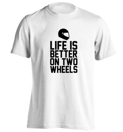 Life is better on two wheels adults unisex white Tshirt 2XL