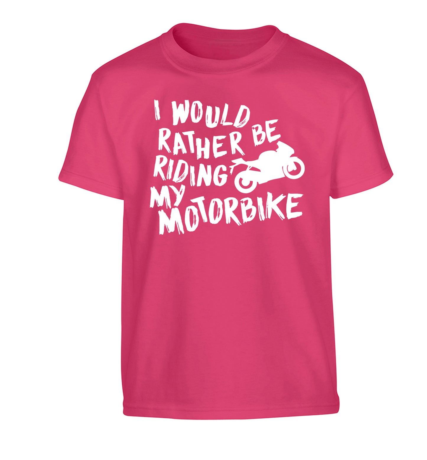 I would rather be riding my motorbike Children's pink Tshirt 12-13 Years