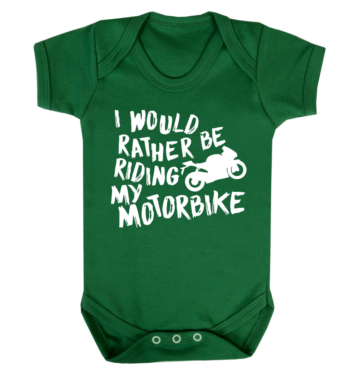 I would rather be riding my motorbike Baby Vest green 18-24 months