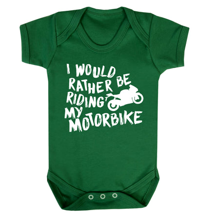 I would rather be riding my motorbike Baby Vest green 18-24 months