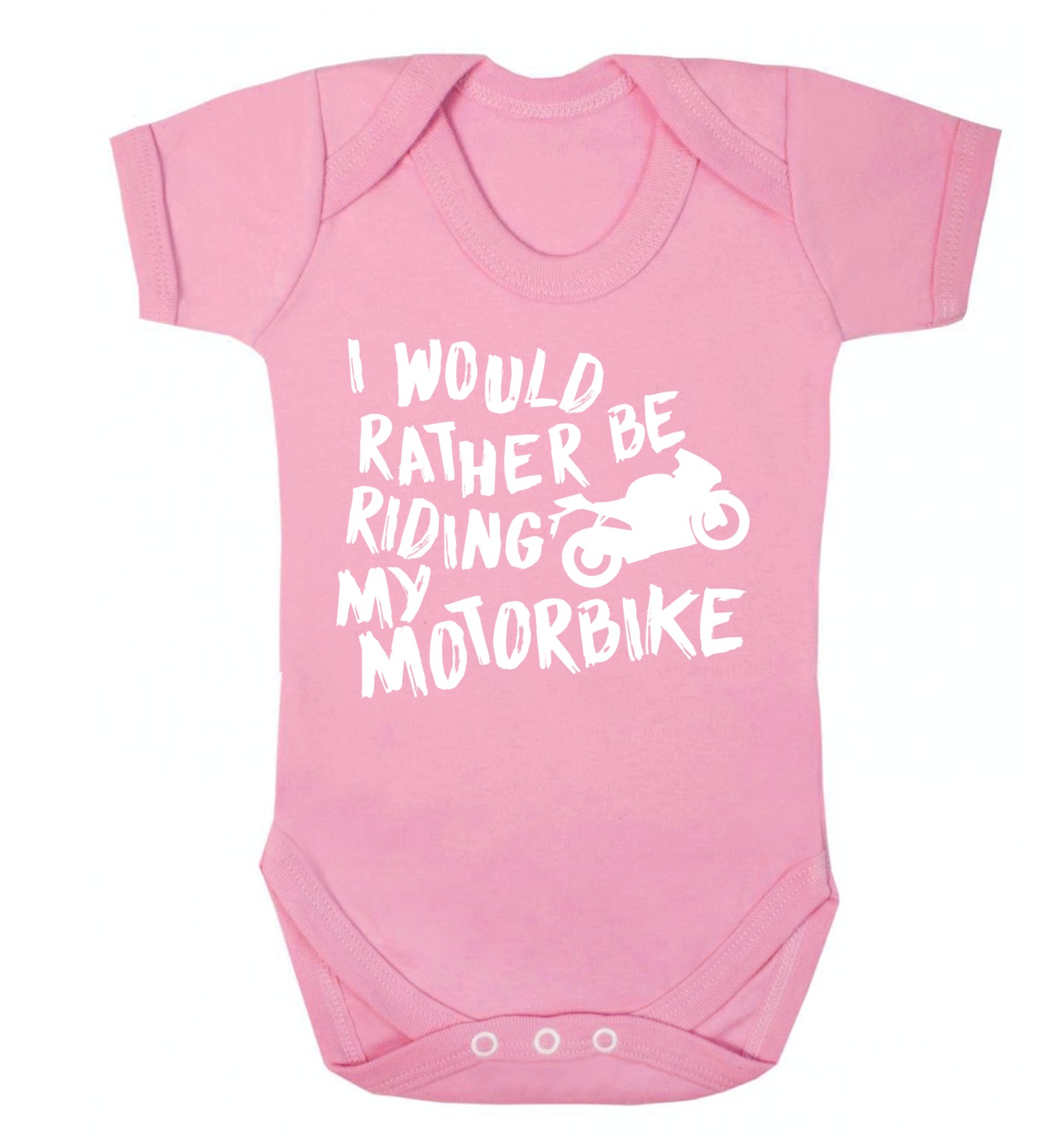 I would rather be riding my motorbike Baby Vest pale pink 18-24 months