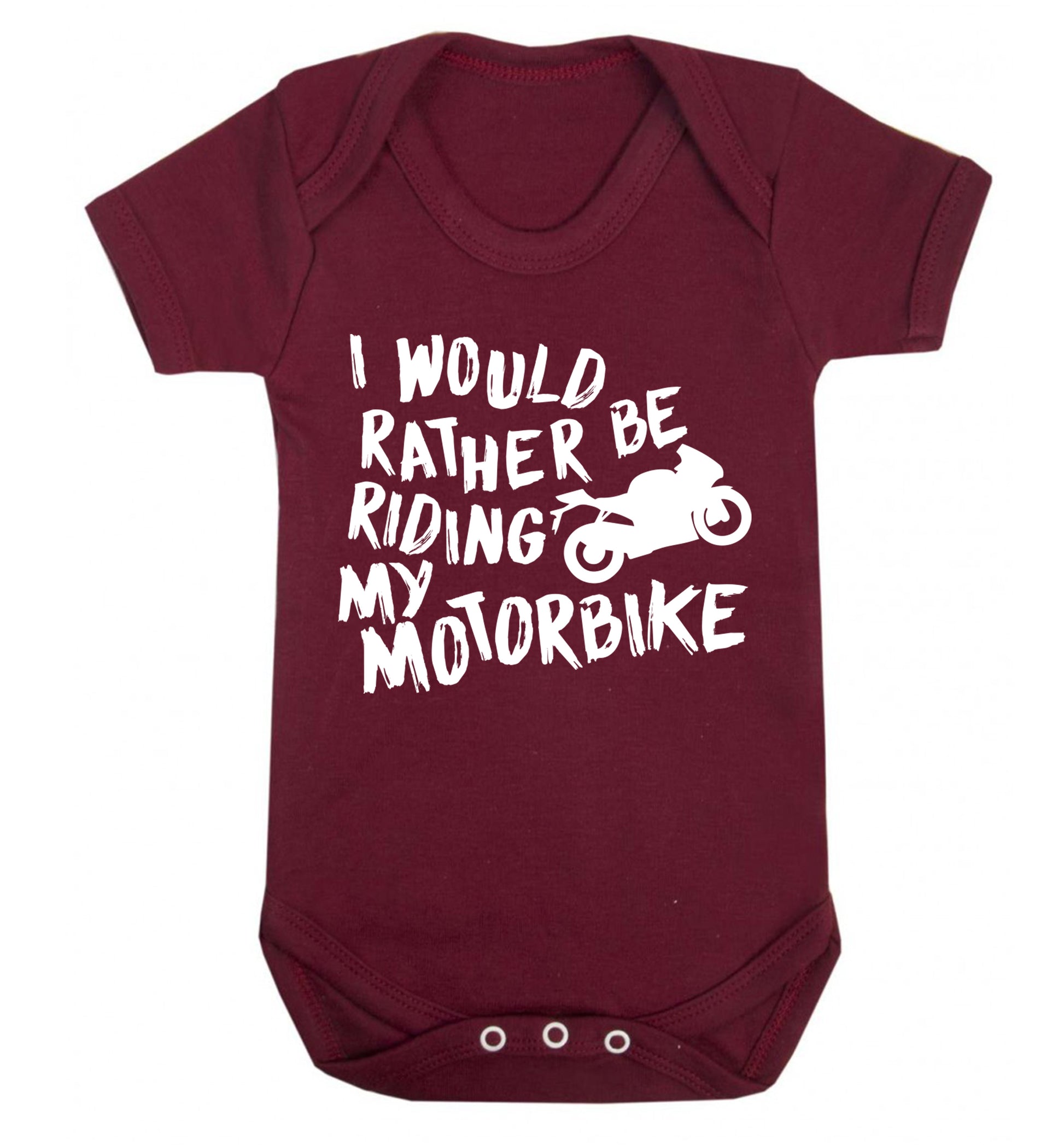 I would rather be riding my motorbike Baby Vest maroon 18-24 months