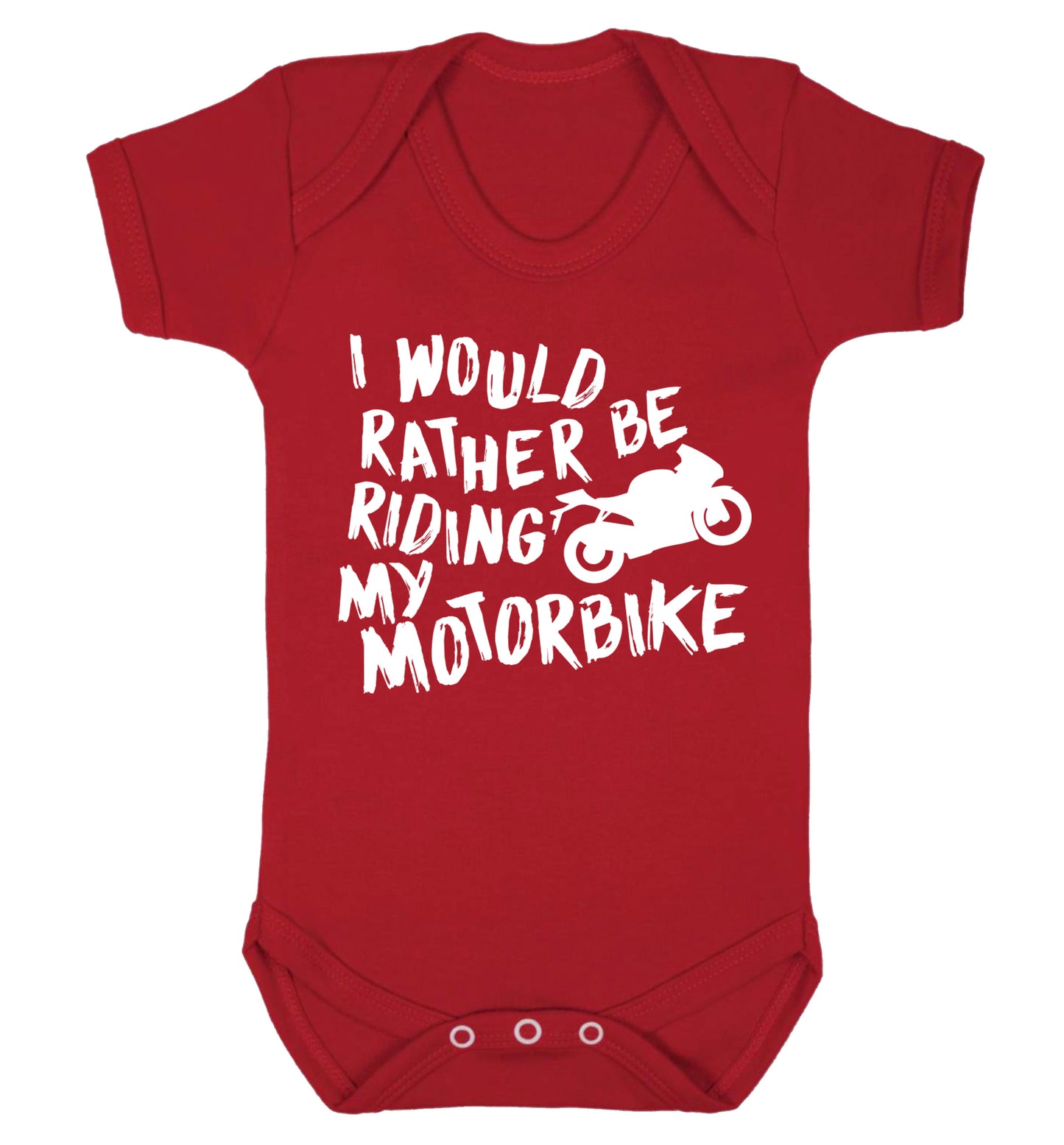I would rather be riding my motorbike Baby Vest red 18-24 months