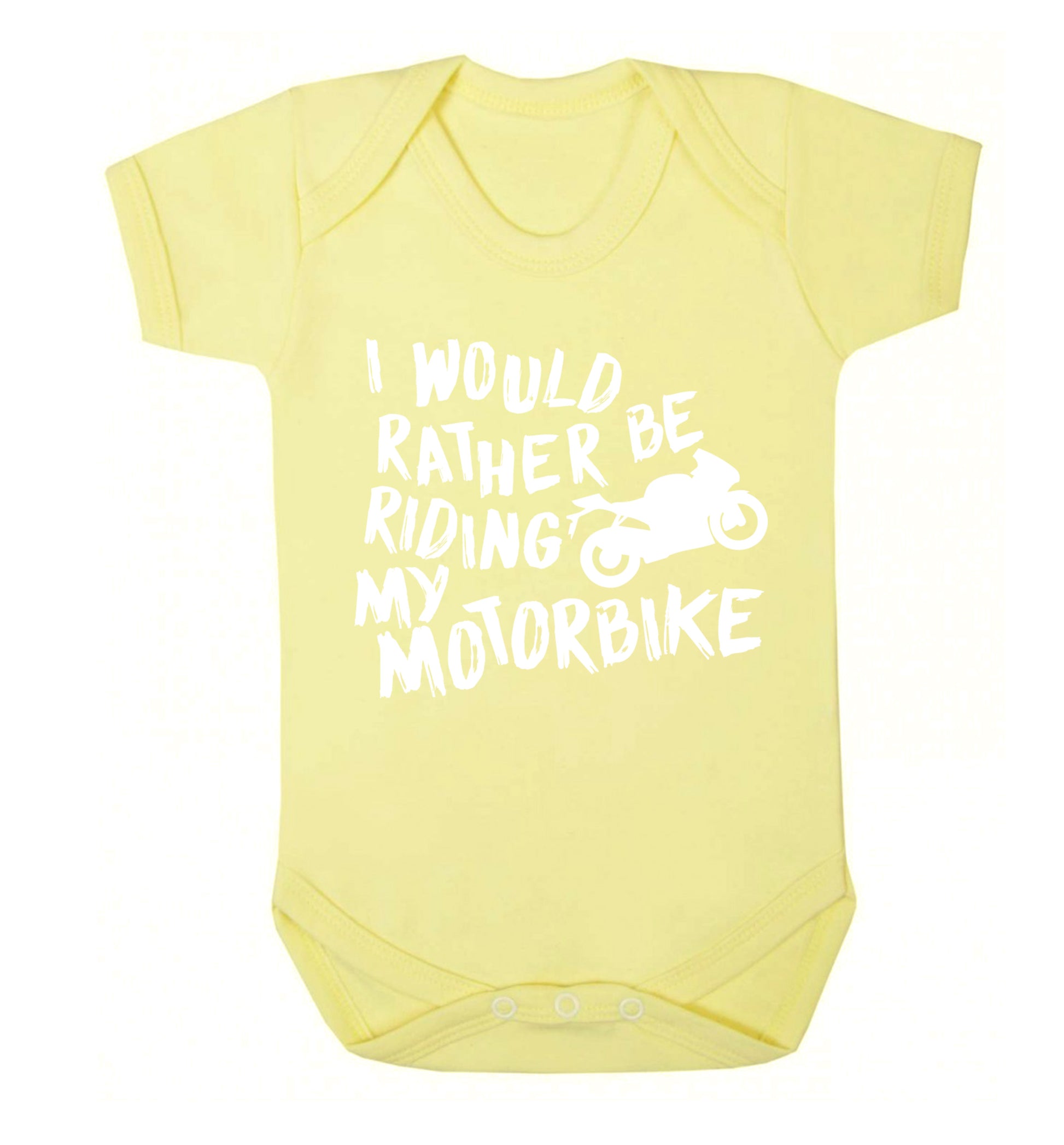 I would rather be riding my motorbike Baby Vest pale yellow 18-24 months