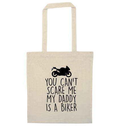 You can't scare me my daddy is a biker natural tote bag